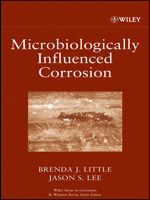 Cover image for Microbiologically Influenced Corrosion